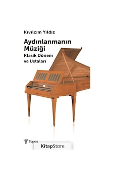 Aydınlanmanın Müziği - Kıvılcım Yıldız Şenürkmez