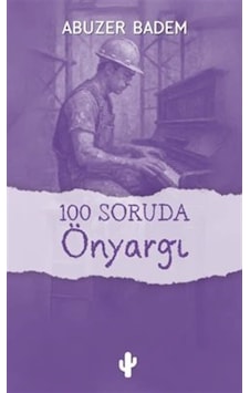 100 Soruda Önyargı / Abuzer Badem 100 Soruda Önyargı / Abuzer Badem