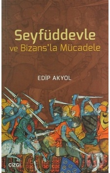 Seyfüddevle Ve Bizansla Mücadele