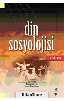 Din Sosyolojisi El Kitabı / Kolektif Din Sosyolojisi El Kitabı / Kolektif
