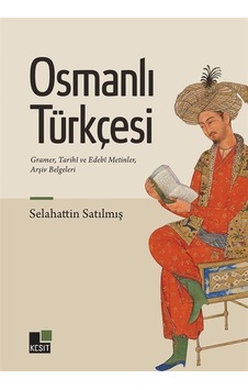 Osmanlı Türkçesi / Selahattin Satılmış Osmanlı Türkçesi / Selahattin Satılmış