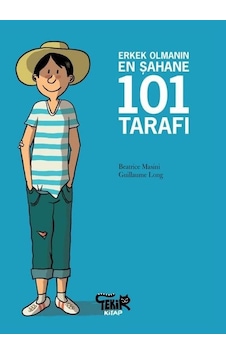 Erkek Olmanın En Şahane 101 Tarafı - Beatrice Masini - Tekir Kitap