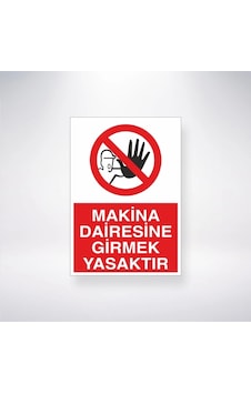 Makina Dairesine Girmek Yasaktır Sticker 20x28 Cm Makina Dairesine Girmek Yasaktır Sticker 20x28 Cm