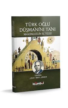 Türk Oğlu Düşmanını Tanı Masonluğun İç Yüzü Türk Oğlu Düşmanını Tanı Masonluğun İç Yüzü