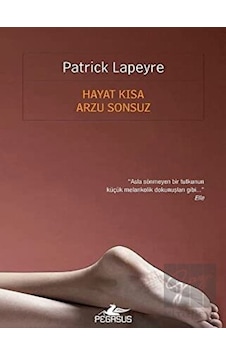 Hayat Kısa Arzu Sonsuz Pegasus Yayınları - Pegasus Yayınları Hayat Kısa Arzu Sonsuz Pegasus Yayınları - Pegasus Yayınları