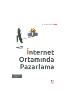 İnternet Ortamında Pazarlama Ramazan Aksoy Seçkin
