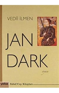 Jan Dark - Vedii İlmen - Yaba Yayınları Jan Dark - Vedii İlmen - Yaba Yayınları