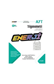 Palme Yayıncılık Ayt Trigonometri Enerji Konu Özetli Soru Fasikülü Palme Yayıncılık Ayt Trigonometri Enerji Konu Özetli Soru Fasikülü