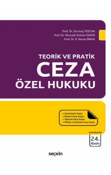Ceza Özel Hukuku Prof. Dr. Durmuş Tezcan,prof. Dr. Mustafa Ruhan Erdem Ceza Özel Hukuku Prof. Dr. Durmuş Tezcan,prof. Dr. Mustafa Ruhan Erdem