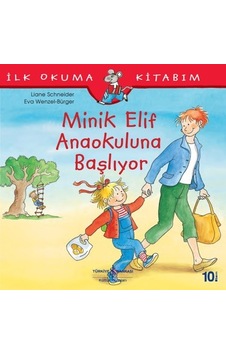 Anaokuluna Başlangıç Hikayesi - Minik Elif Anaokuluna Başlangıç Hikayesi - Minik Elif