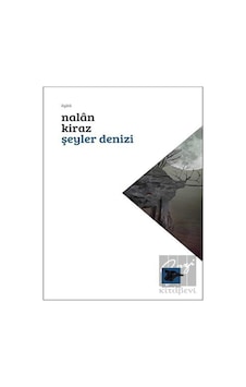 Şeyler Denizi - Nalan Kiraz - Alakarga Şeyler Denizi - Nalan Kiraz - Alakarga