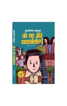 Oh Ne Ala Memleket- Şermin Yaşar- Yayıncılık.