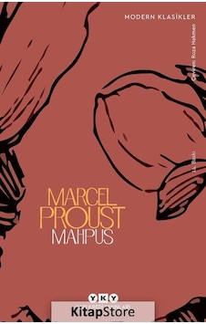 Kitapstore Mahpus / Kayıp Zamanın İzinde / Marcel Proust Kitapstore Mahpus / Kayıp Zamanın İzinde / Marcel Proust