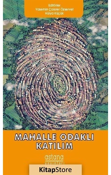 Mahalle Odaklı Katılım- Astana Yayınları Mahalle Odaklı Katılım- Astana Yayınları