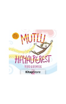 Mutlu Hayalperest / Peter H. Reynolds Mutlu Hayalperest / Peter H. Reynolds