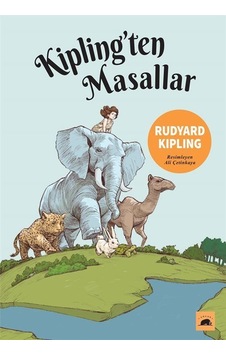 Kipling'ten Masallar / Joseph Rudyard Kipling Kipling'ten Masallar / Joseph Rudyard Kipling