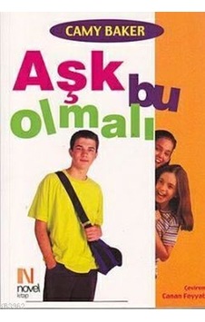 Aşk Bu Olmalı - Camy Baker - Novel Kitap Aşk Bu Olmalı - Camy Baker - Novel Kitap