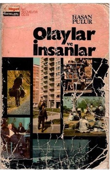 Olaylar Ve İnsanlar - Hasan Pulur Olaylar Ve İnsanlar - Hasan Pulur