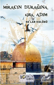 Miracin Durağına Kırk Adım / 40'Lar Kulübü