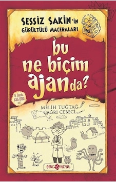 Sessiz Sakin'in Gürültülü Maceraları 10 - Bu Ne Biçim Ajanda? - Melih Tuğtağ - Genç Hayat Sessiz Sakin'in Gürültülü Maceraları 10 - Bu Ne Biçim Ajanda? - Melih Tuğtağ - Genç Hayat