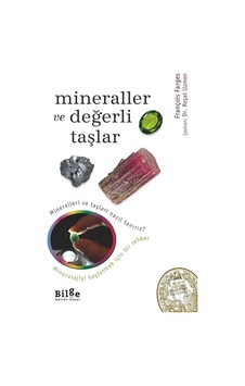 Mineraller ve Değerli Taşlar Mineraller ve Değerli Taşlar