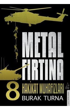 Metal Fırtına 8 / Hakikat Muhafızları / Burak Turna Metal Fırtına 8 / Hakikat Muhafızları / Burak Turna