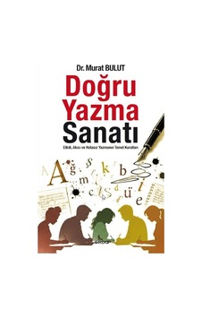 Doğru Yazma Sanatı Doğru Yazma Sanatı