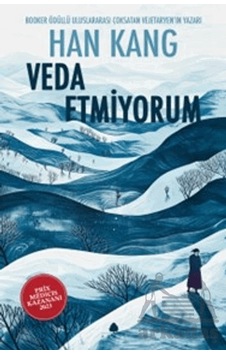 Veda Etmiyorum April Yayıncılık Han Kang