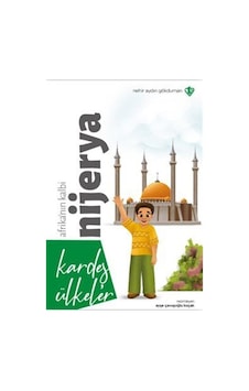 Kardeş Ülkeler Kara Kıtanın İncisi Afrika'nın Kalbi Nijerya / ... Kardeş Ülkeler Kara Kıtanın İncisi Afrika'nın Kalbi Nijerya / ...