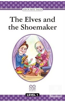 Level Books - Level 1 -The Elves and the Shoemaker- 1001 Çiçek