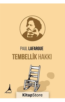 Tembellik Hakkı - Hasan İlhan - Alter Yayınları Tembellik Hakkı - Hasan İlhan - Alter Yayınları