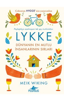 Lykke-Dünyanın En Mutlu İnsanlarının Sırları - Meik Wiking - Pegasus