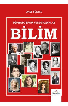 Dünyaya İlham Veren Kadınlar Bilim - Ayşe Yüksel