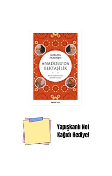 Anadolu'da Bektaşilik + Yapışkanlı Not Kağıdı Anadolu'da Bektaşilik + Yapışkanlı Not Kağıdı