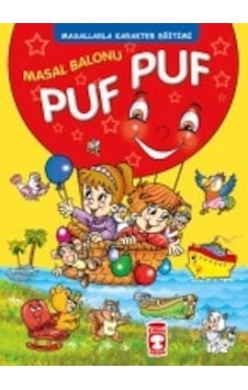 Masal Balonu Puf Puf - Masallarla Karakter Eğiti Timaş Çocuk Müjgan Şeyhi Çocuk Kitaplığı Cep Masallar Masal Balonu Puf Puf - Masallarla Karakter Eğiti Timaş Çocuk Müjgan Şeyhi Çocuk Kitaplığı Cep Masallar