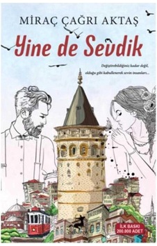 Yine De Sevdik - Miraç Çağrı Aktaş 1.baskı Yine De Sevdik - Miraç Çağrı Aktaş 1.baskı