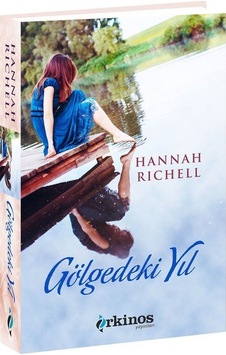 Gölgedeki Yıl - Hannah Richell - Orkinos Yayınları