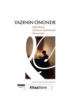 Yazının Önünde - Atiye Gülfer Gündoğdu - Hece Yayınları Yazının Önünde - Atiye Gülfer Gündoğdu - Hece Yayınları