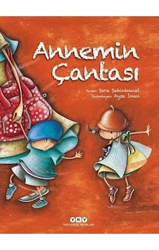 Annemin Çantası - Sara Şahinkanat - Yapı Kredi Yayınları Annemin Çantası - Sara Şahinkanat - Yapı Kredi Yayınları