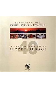 Istanbul'da Kırk Yıllık Lezzet Durağı
