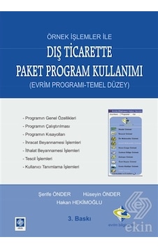 Örnek İşlemler ile Dış Ticarette Paket Program Kullanımı - Hüseyin Önder -  Şerife Önder - Ekin Basım Yayın