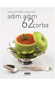 Adım Adım 62 Çorba - Burak Aziz Sürük - Yapı Kredi Yayınları Adım Adım 62 Çorba - Burak Aziz Sürük - Yapı Kredi Yayınları