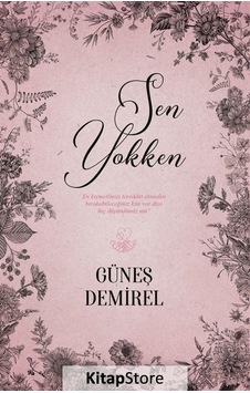 Kitapstore Sen Yokken Karton Kapak / Güneş Demirel Kitapstore Sen Yokken Karton Kapak / Güneş Demirel