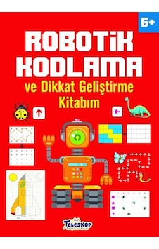 6+ Yaş Robotik Kodlama ve Dikkat Geliştirme Kitabım- Teleskop Popüler Bilim