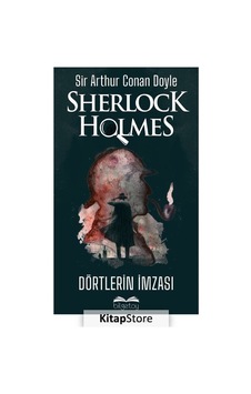 Sherlock Holmes / Dörtlerin Imzası / Sir Arthur Conan Doyle N11.2104 Sherlock Holmes / Dörtlerin Imzası / Sir Arthur Conan Doyle N11.2104