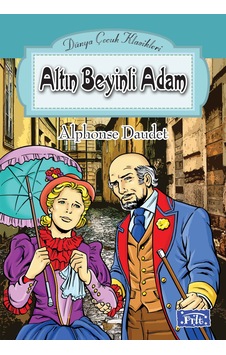 Altın Beyinli Adam & Dünya Çocuk Klasikleri Dizisi Altın Beyinli Adam & Dünya Çocuk Klasikleri Dizisi
