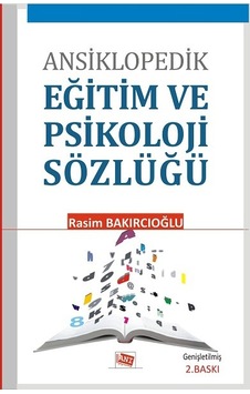 Ansiklopedik Eğitim Ve Psikoloji Sözlüğü Rasim Bakırcıoğlu Ansiklopedik Eğitim Ve Psikoloji Sözlüğü Rasim Bakırcıoğlu