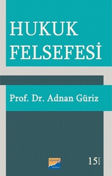 Hukuk Felsefesi - Adnan Güriz - Siyasal Kitabevi