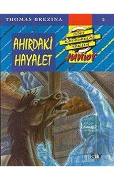 Ahırdaki Hayalet Dört Kafadarlar Takımı Junior Say Çocuk - Say Çocuk