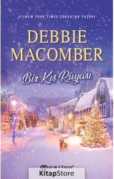 Kitapstore Bir Kış Rüyası / Debbie Macomber Kitapstore Bir Kış Rüyası / Debbie Macomber